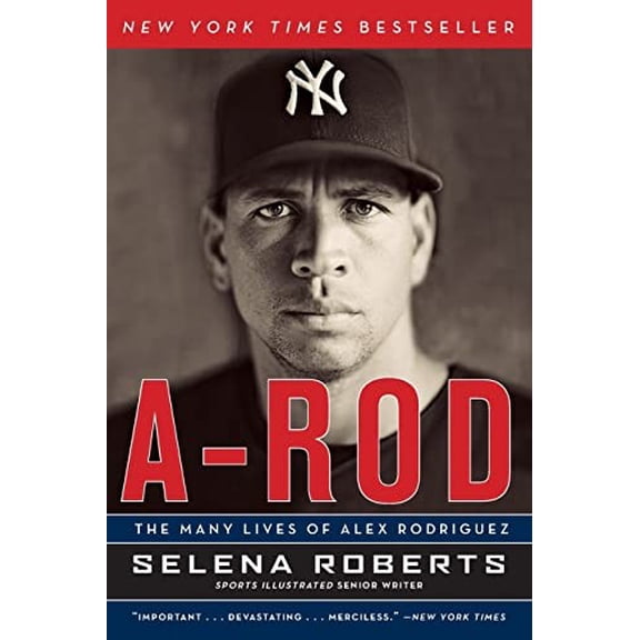 Pre-Owned A-Rod: The Many Lives of Alex Rodriguez Paperback