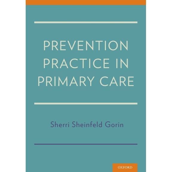 Prevention Practice in Primary Care, (Paperback)