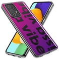 thumbnail image 2 of MUNDAZE Samsung Galaxy A53 Shockproof Clear Hybrid Protective Phone Case Purple Clear Funny Text Quote Issa Vibe Cover, 2 of 5