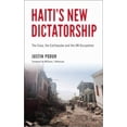 thumbnail image 1 of Pre-Owned Haiti's New Dictatorship: The Coup, the Earthquake and the UN Occupation (Paperback) 0745332579 9780745332574, 1 of 1
