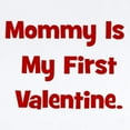 thumbnail image 2 of CafePress - Mommy Is My First Valentine Infant Bodysuit - Baby Light Bodysuit, Size Newborn - 24 Months, 2 of 4