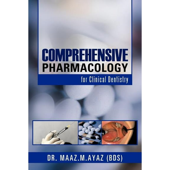 Comprehensive Pharmacology : For Clinical Dentistry