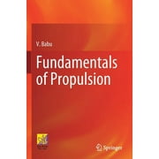 Fundamentals of Propulsion (Paperback)
