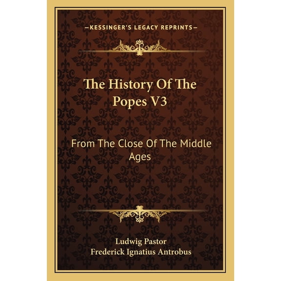 The History Of The Popes V3 (Paperback)