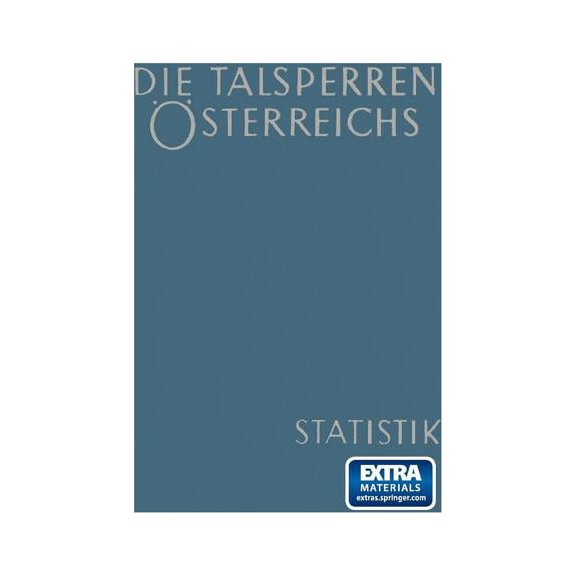 Die Talsperren Ãsterreichs Die Talsperren Ãsterreichs: Statistik 1961, Book 12, (Paperback)
