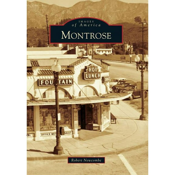 Images of America: Montrose (Paperback)