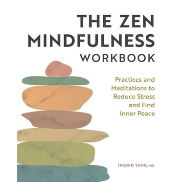 Practicing Mindfulness : 75 Essential Meditations to Reduce Stress ...