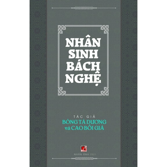 Nhân Sinh Bách Nghệ, (Paperback)