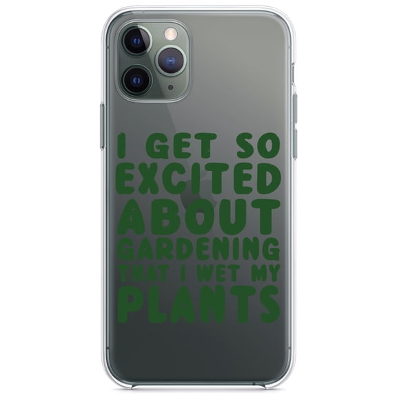 DistinctInk Clear Shockproof Hybrid Case for iPhone 12 Pro MAX (6.7" Screen) - TPU Bumper Acrylic Back Tempered Glass Screen Protector - I Get So Exciting About Gardening I Wet My PLANTS