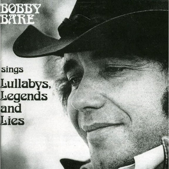 Bobby Bare - Lullabys Legends & Lies - Music & Performance - CD