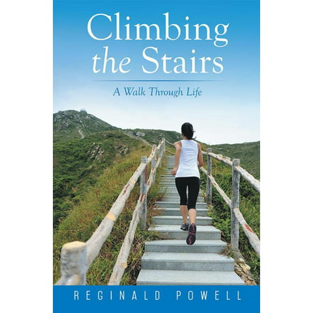 Climbing the Stairs - eBook (Best Shoes For Stair Climbing)