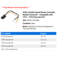 thumbnail image 2 of HVAC Variable Speed Blower Controller Module Connector - Compatible with 1975 - 1978 Chevy K10 1976 1977, 2 of 2