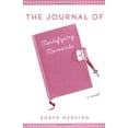 thumbnail image 1 of Pre-Owned The Journal of Mortifying Moments (Hardcover) by Robyn Harding, 1 of 1