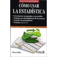 thumbnail image 1 of COMO USAR LA ESTADISTICA.: FRECUENCIAS ACUMULADAS Y PERCENTILES. TRILLAS STEVE LAKIN, 1 of 1