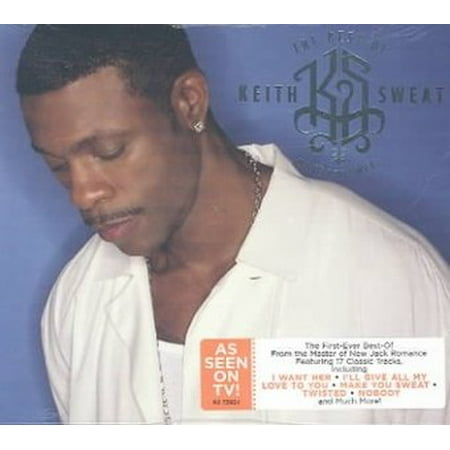 Best of Keith Sweat: Make You Sweat (Remaster) (The Best Workout Music)