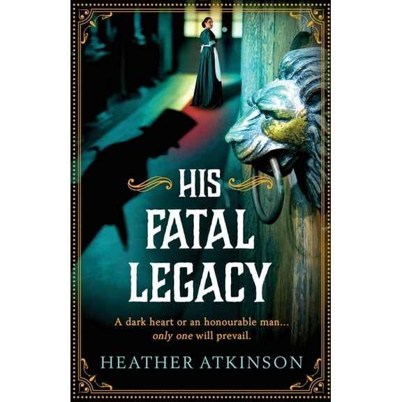 His Fatal Legacy, (Paperback)