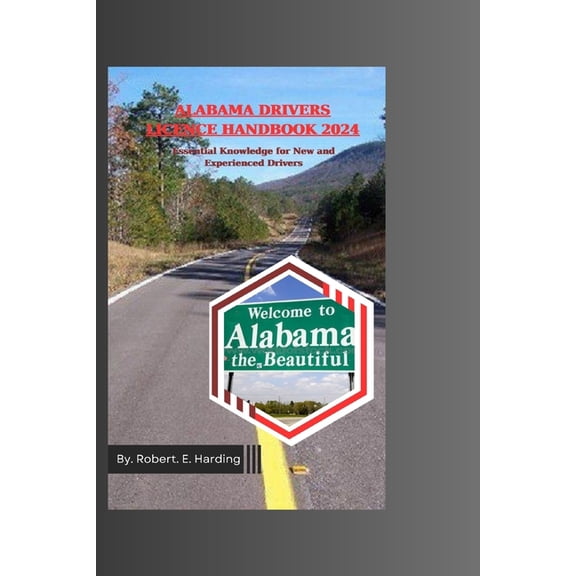 Driver's Licence Handbook (DMV) with Pos Alabama Drivers Licence Handbook 2024, (Paperback)