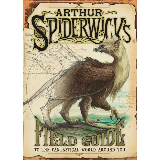 Spiderwick Chronicles Arthur Spiderwick's Field Guide to the