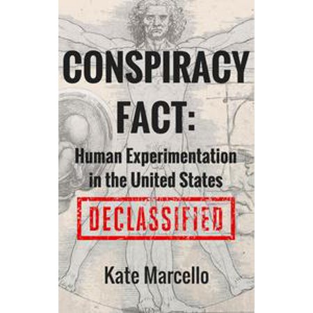 Experimentation Kit - Conspiracy Fact: Human Experimentation in the United States - eBook