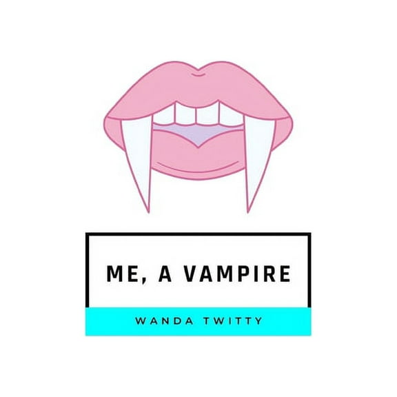 Me, a Vampire, (Paperback)