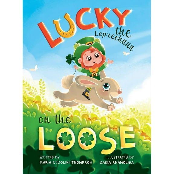 Lucky the Leprechaun on the Loose (Hardcover)