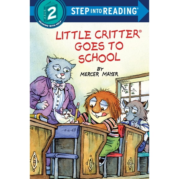 Step Into Reading Little Critter Goes to School, (Paperback)