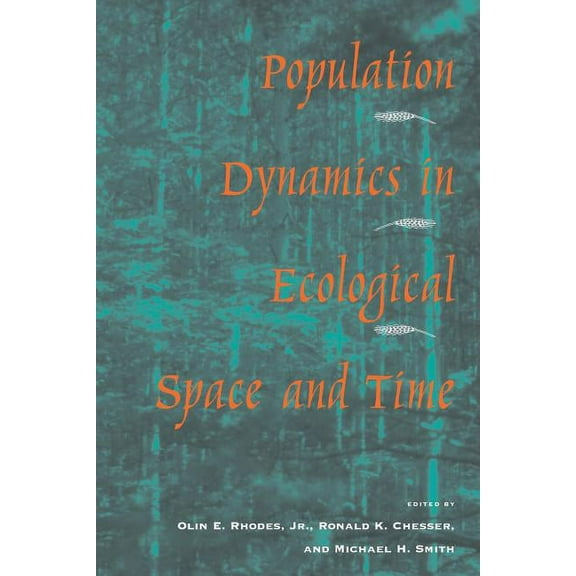 Population Dynamics in Ecological Space and Time (Paperback)