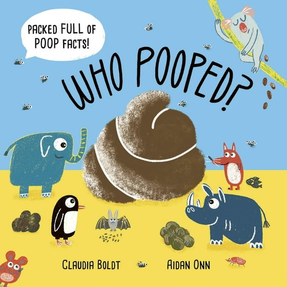 Who Pooped?: Who Pooped?, (Hardcover)