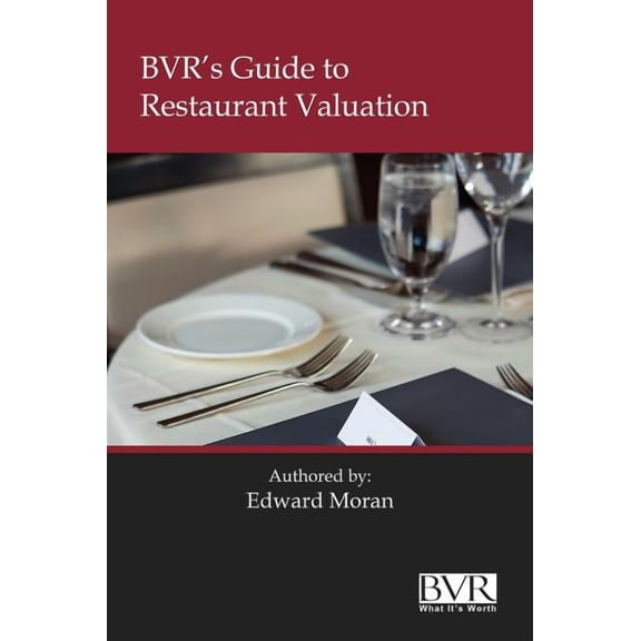 BVR's Guide to Restaurant Valuation, (Hardcover)