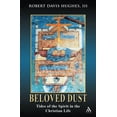 thumbnail image 2 of Beloved Dust: Tides of the Spirit in the Christian Life, (Paperback), 2 of 2