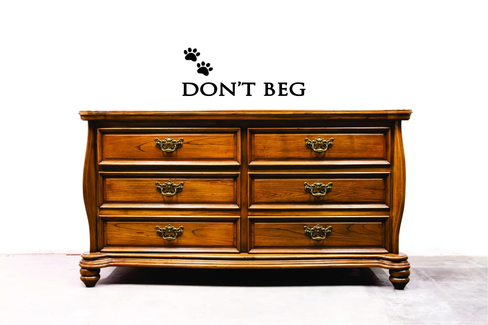 Custom Wall Decal Don't Beg Dog Animal Paw Print Peel & Stick Sticker Vinyl Wall Decal 8x20