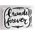 thumbnail image 1 of Best Friend Pillow Sham, Friends Forever Motivation Lettering Monochrome Cute Illustration, Decorative Standard King Size Printed Pillowcase, 36" X 20", Charcoal Grey and White, by Ambesonne, 1 of 2