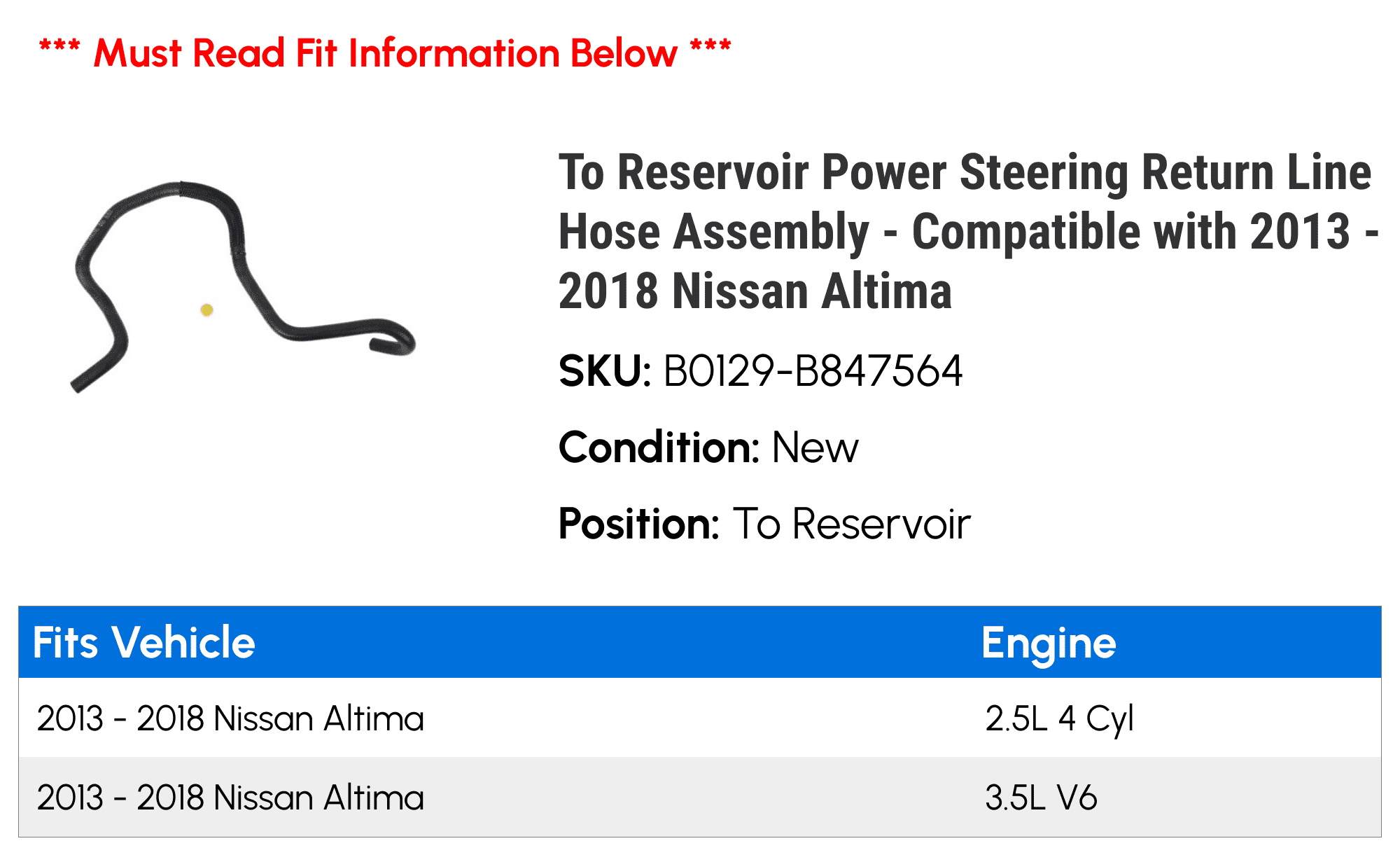 To Reservoir Power Steering Return Line Hose Assembly - Compatible with 2013 - 2018 Nissan Altima 2014 2015 2016 2017
