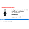 thumbnail image 2 of Headlight Bulb - Compatible with 1998 - 2005 Mercury Grand Marquis 1999 2000 2001 2002 2003 2004, 2 of 2