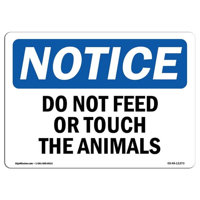 SignMission OS-NS-P-1824-L-11273 Panneau de Signalisation - Ne Pas Nourrir Ou Toucher les Animaux