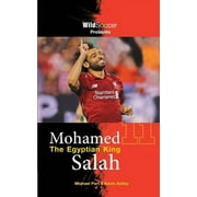 Soccer Stars: Mohamed Salah The Egyptian King (Paperback)