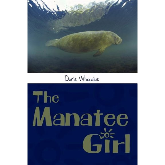 The Manatee Girl, (Paperback)