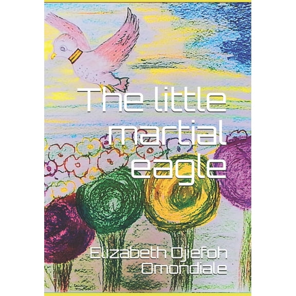 The little martial eagle (Paperback)