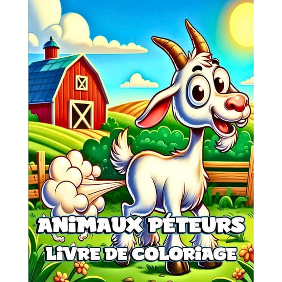 Livre de coloriage des Animaux PÃ©teurs: Illustrations uniques et amusantes Ã  colorier avec des pets d'animaux pour les, (Paperback)