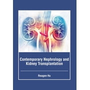 Contemporary Nephrology and Kidney Transplantation, (Hardcover)