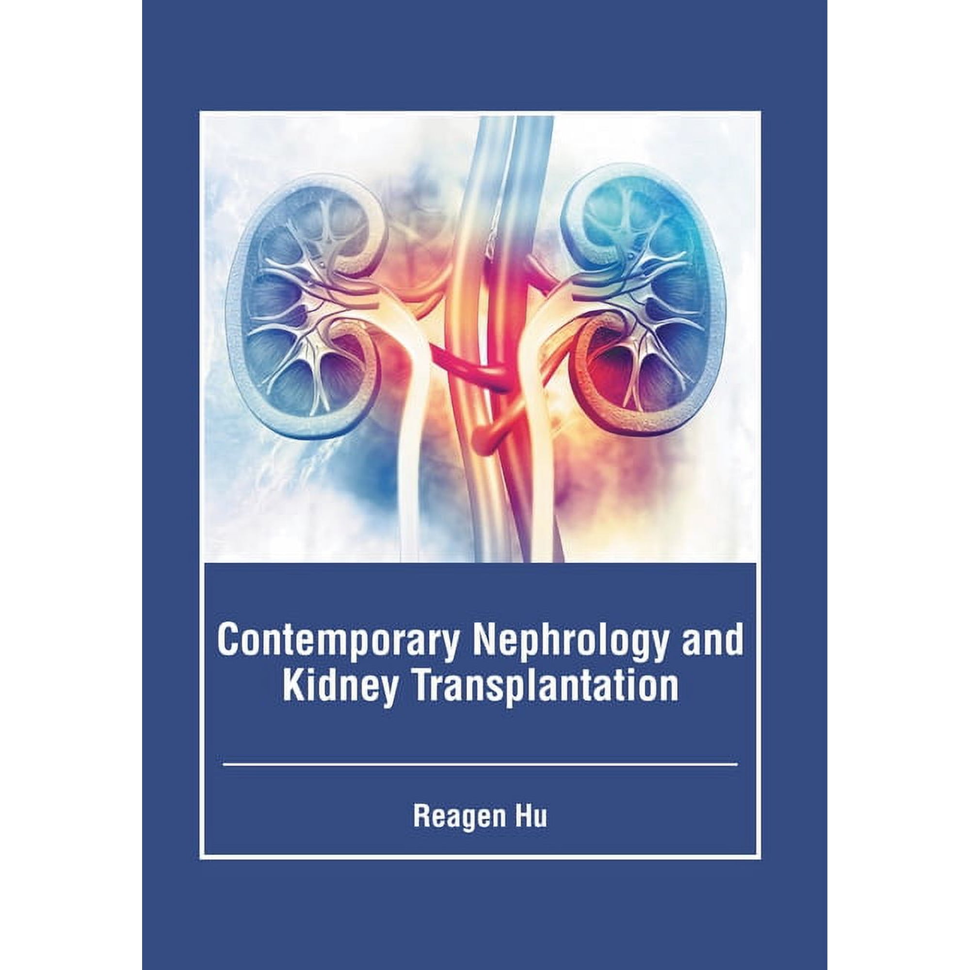 Contemporary Nephrology and Kidney Transplantation, (Hardcover)