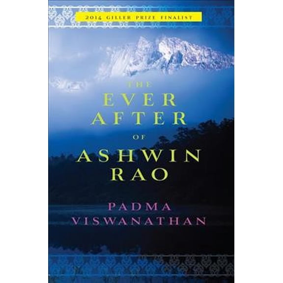 The Ever After of Ashwin Rao (Paperback) by Padma Viswanathan