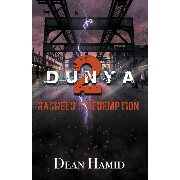 The Bushwick Chronicles Dunya! 2 Rasheed's Redemption, Book 2, (Paperback)