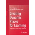 thumbnail image 1 of Creating Dynamic Places for Learning: An Evidence Based Design Approach, 1 of 1