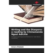 Writing and the Diaspora: a reading by Chimamanda Ngozi Adichie (Paperback)