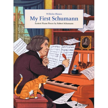 My First Schumann: Easiest Piano Pieces by Robert Schumann