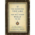 thumbnail image 2 of If You Know Who You Are, You Will Know What to Do: Living with Integrity (Hardcover), 2 of 2