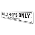 thumbnail image 4 of Belly Flops Only Novelty Sign, Metal Wall Decor - 4x18 inches, 4 of 4