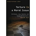 thumbnail image 2 of Torture Is a Moral Issue : Christians, Jews, Muslims, and People of Conscience Speak Out (Paperback), 2 of 2