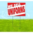 thumbnail image 1 of We Sell Uniforms (18" x 24") Yard Sign, Includes Metal Step Stake, 1 of 6